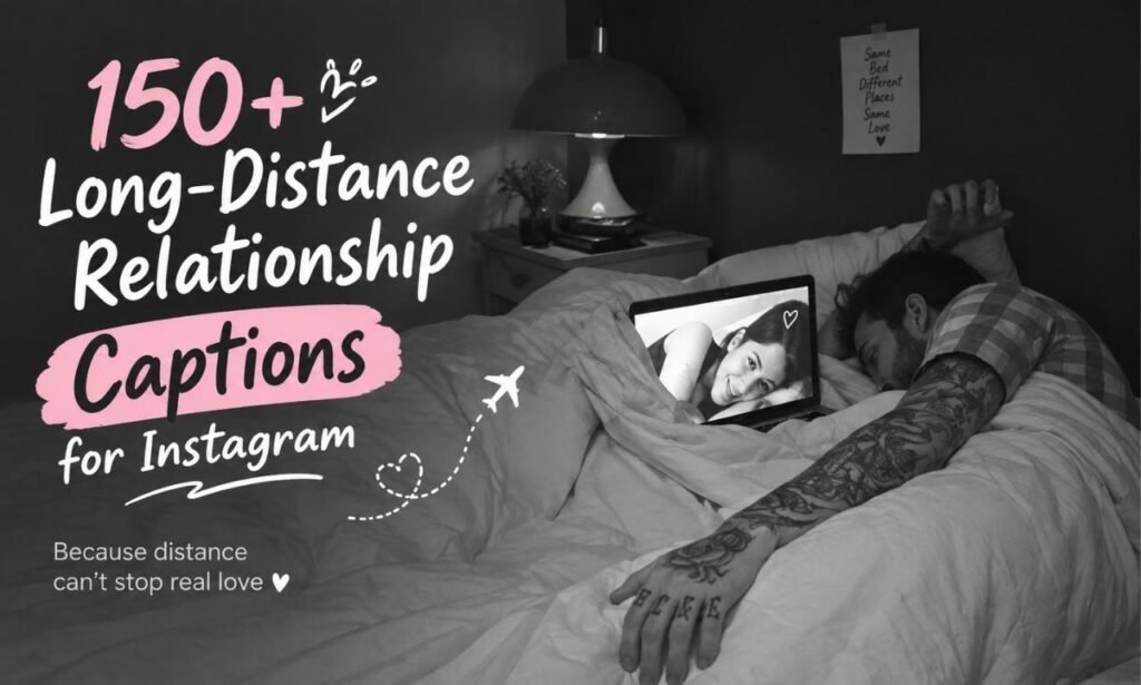 Long-Distance Relationship Captions